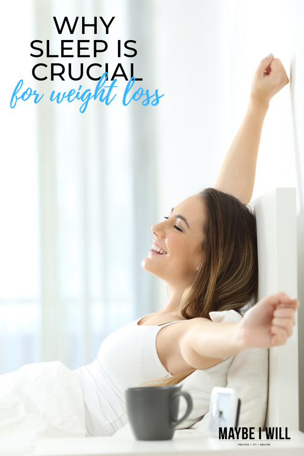 Why Sleep Is Crucial for Weight loss