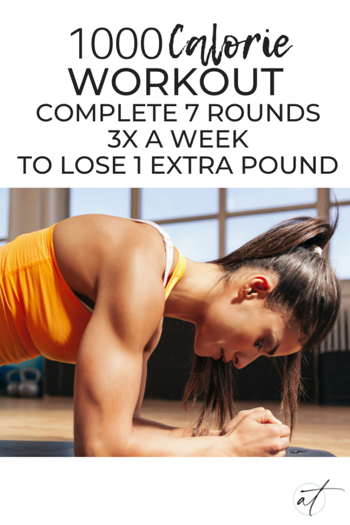 1000 Calorie Workout, a workout based on 7 rounds of simple exercises to help you lose an extra lb every week.