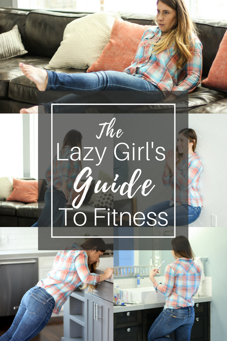 How To Rock a Lazy Girl Workout