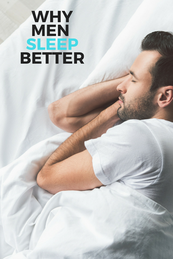 Why Men Sleep Better