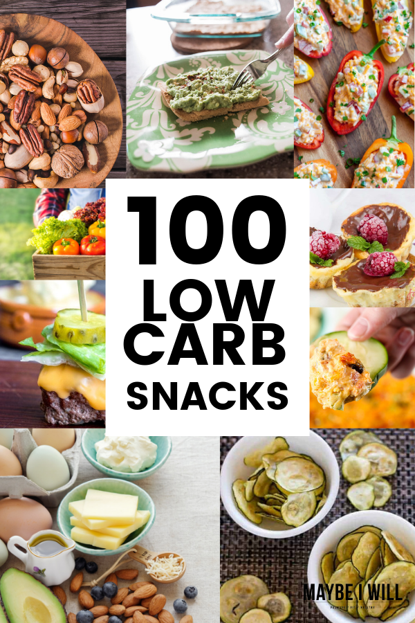 100 Low Carb Snack Ideas + Recipes