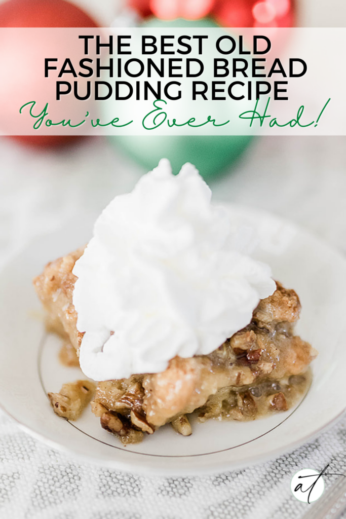 Close up of baked and plated old fashioned bread pudding recipe. It is being served on a vintage china dish with Christmas decor in the back drop.
