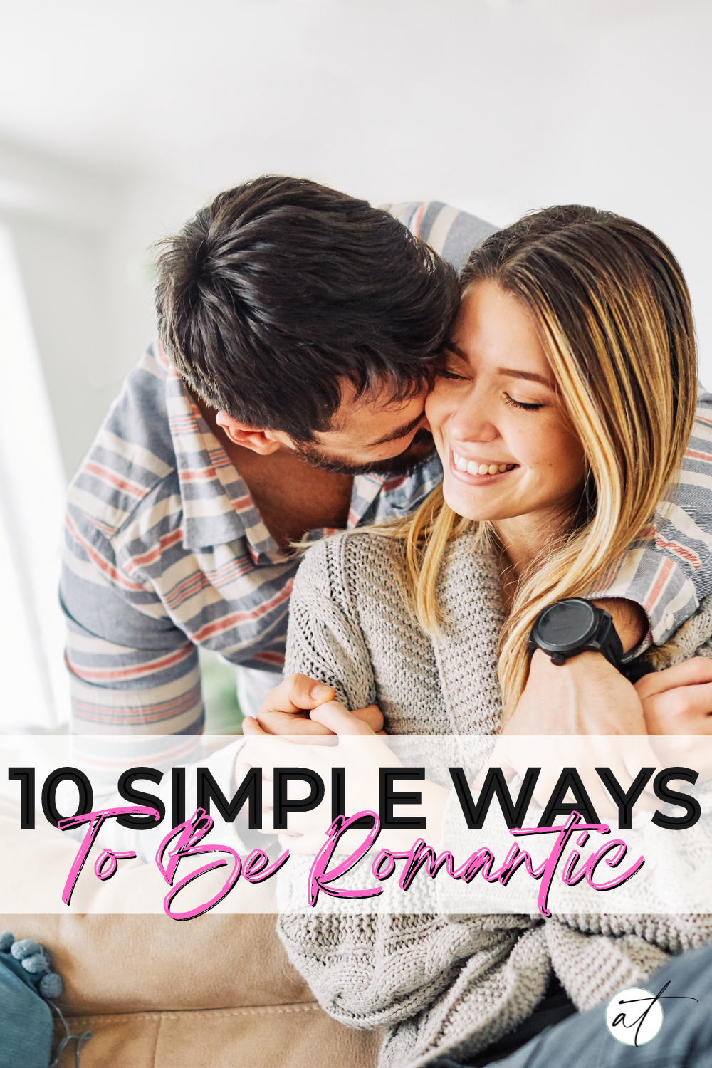 Couple snuggling up on the couch.  Simple moments mean the most when it comes to simple ways to be romantic. 