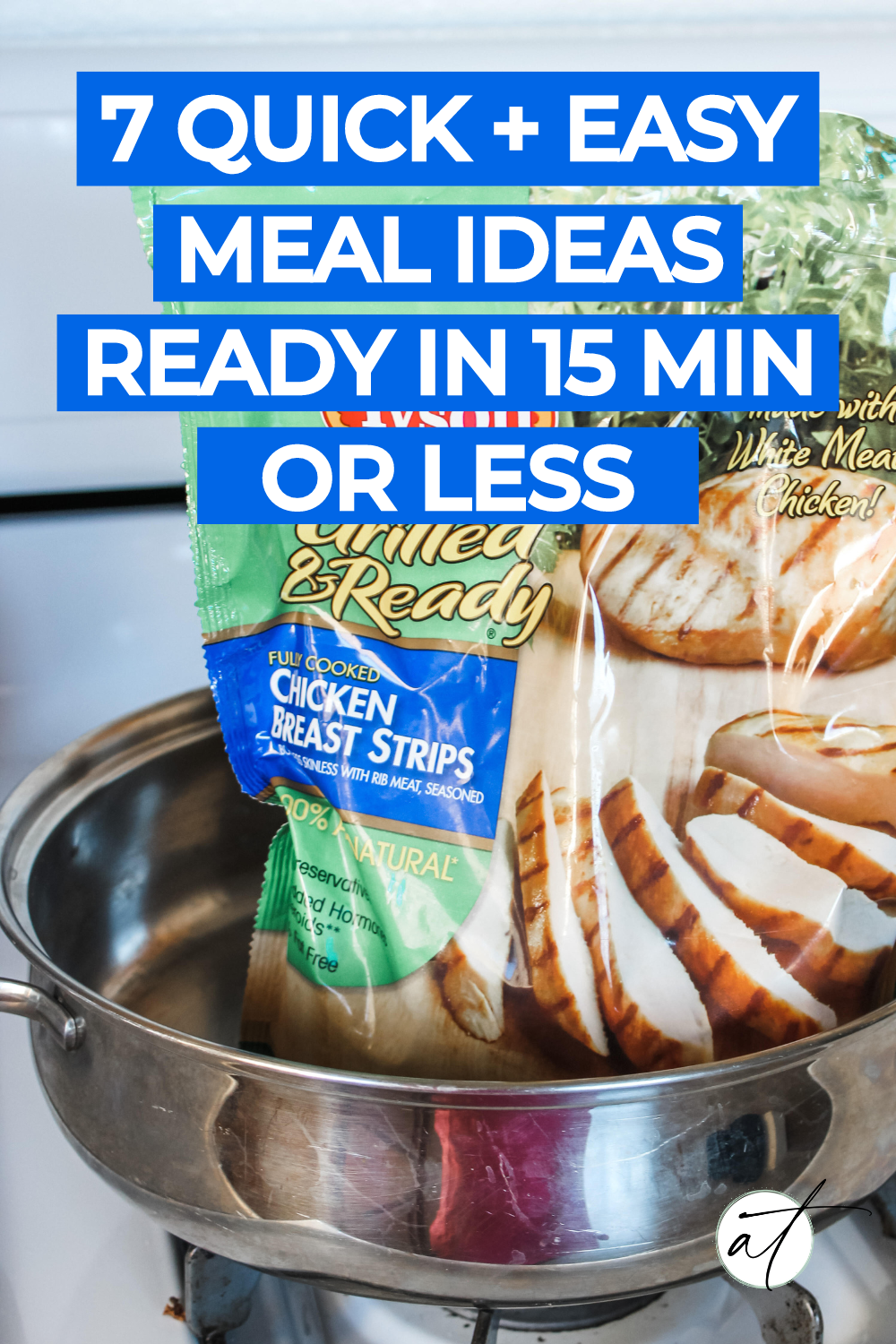 photo of bag of Tyson grilled chicken breasts sitting in pot ready to be made into a yummy dinner.  The one ingredient needed for these Grilled Chicken Strips Recipes