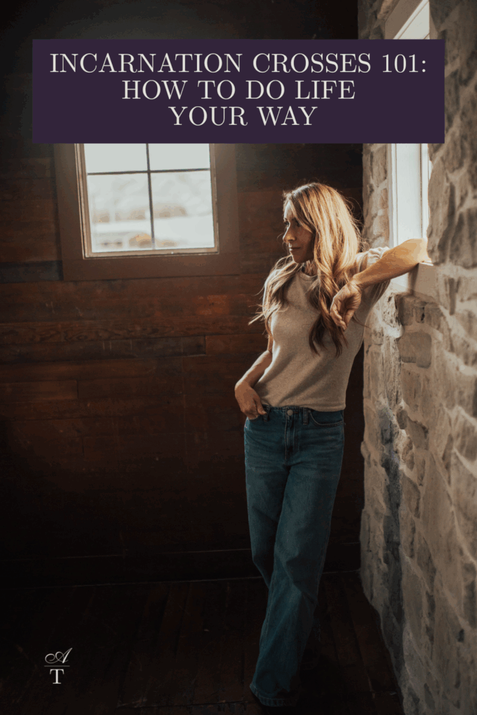 Photo of Andie in jeans and blouse leaned up against a window looking outwards the overall mood is refelctive. Th words "Incarnation Cross 101: How To Do Life Your Way " are overlayed on the image. 