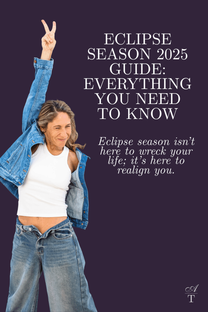 Image of Andie in Jeans and a tank top she is happy and relaxed and hoisting a peace sign hand signal high in the air. It's giving "rock star" vibes. The words Eclipse Season 2025  Guide: Everything You Need To Know, are written on the image. 