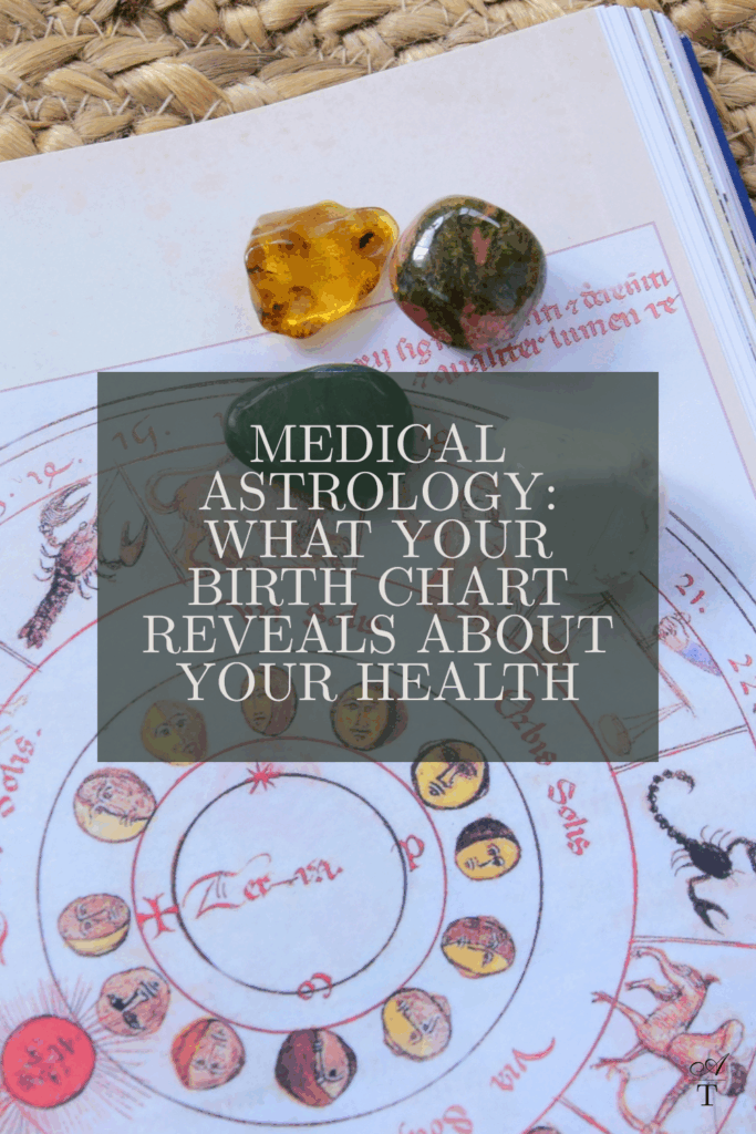 photo of an old astrology book with crystals placed on the pages. The Words Medical Astrology: What Your Birth Chart Reveals About Your Health written over the image. 