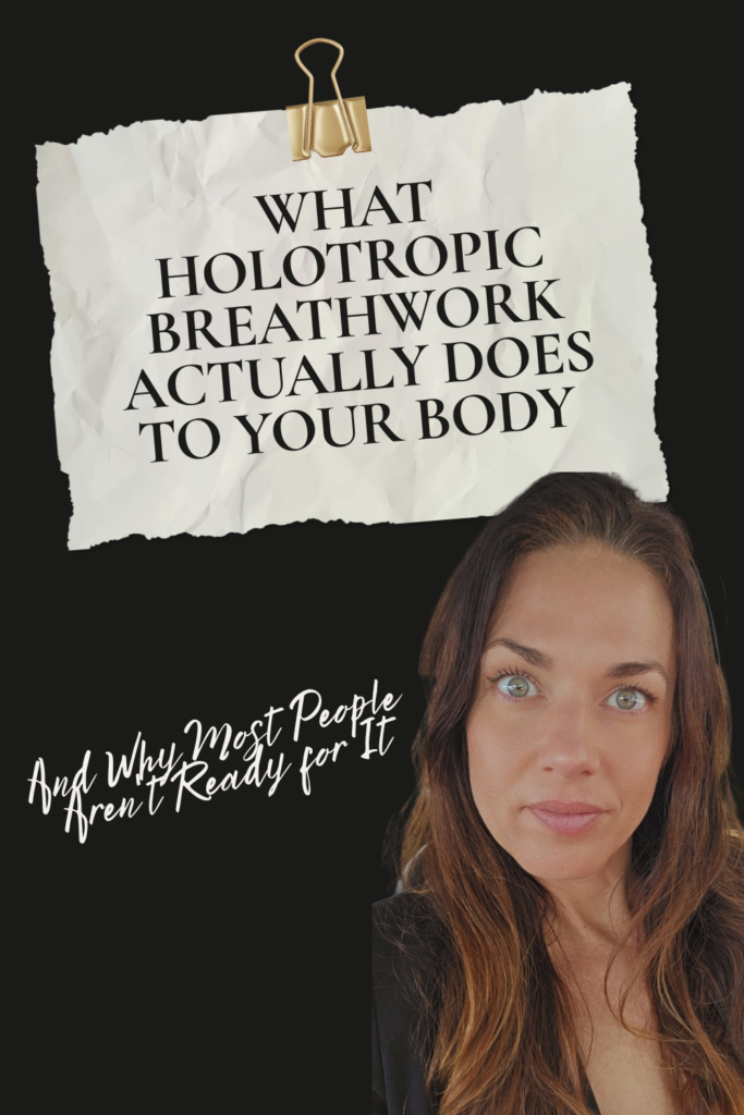 A Pinterest graphic with a black background featuring Rachel Ellenani  looking directly at the camera. A crumpled white paper note clipped with a gold binder clip displays the text "What Holotropic Breathwork Actually Does to Your Body" in bold black serif type. A white script overlay in the lower left reads "And Why Most People Aren't Ready for It."